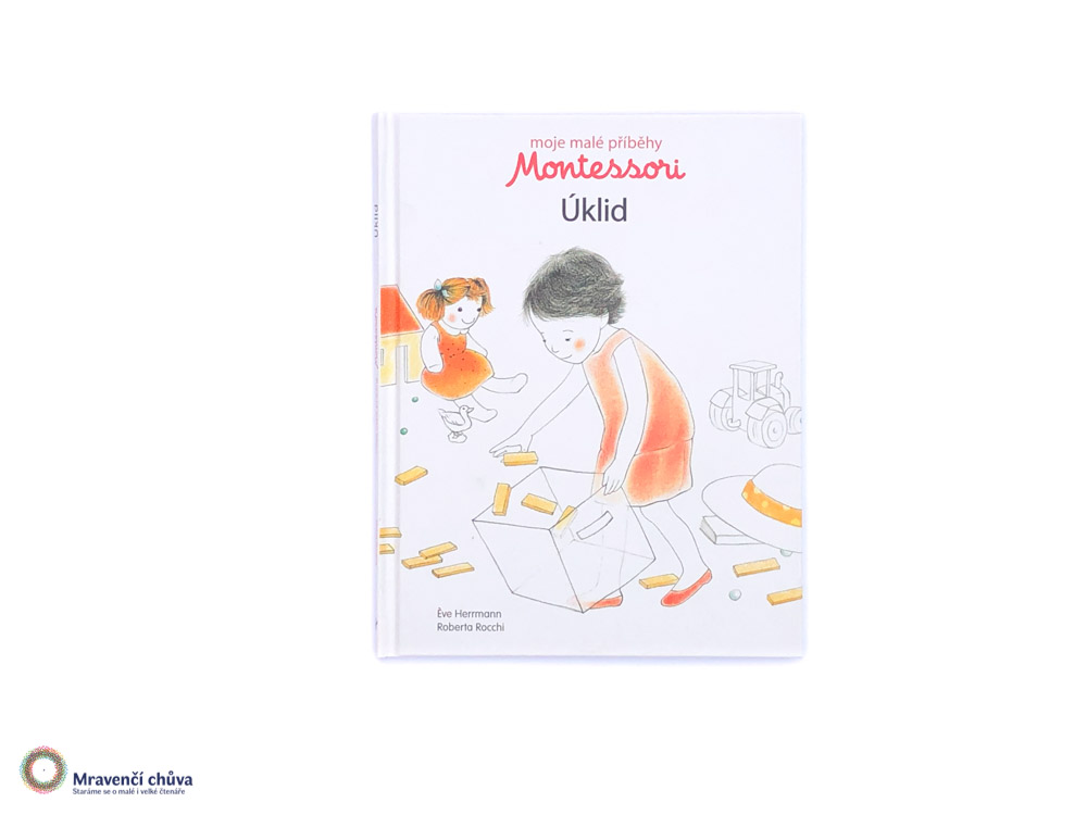 Moje malé příběhy Montessori: Úklid