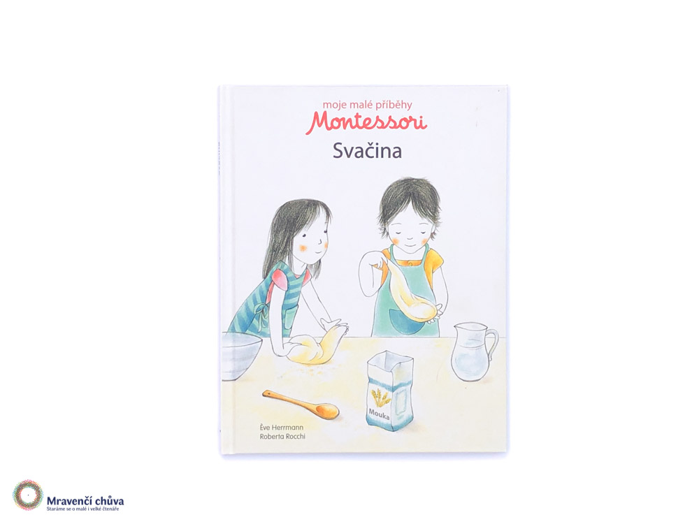 Moje malé příběhy Montessori: Svačina
