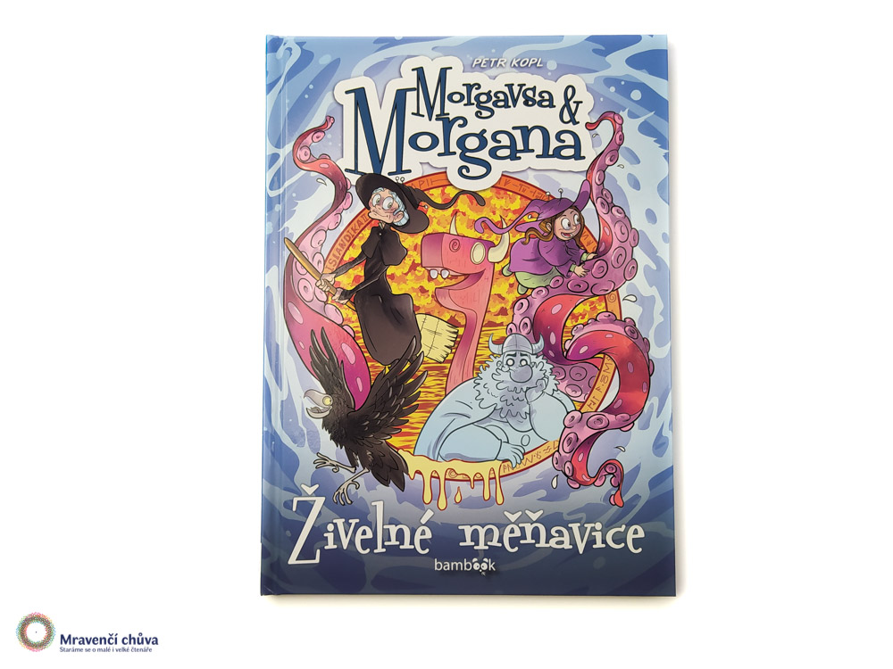 Morgavsa a Morgana 2: Živelné měňavice