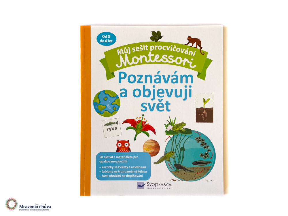 Můj sešit procvičování Montessori: Poznávám a&nbsp;objevuji svět