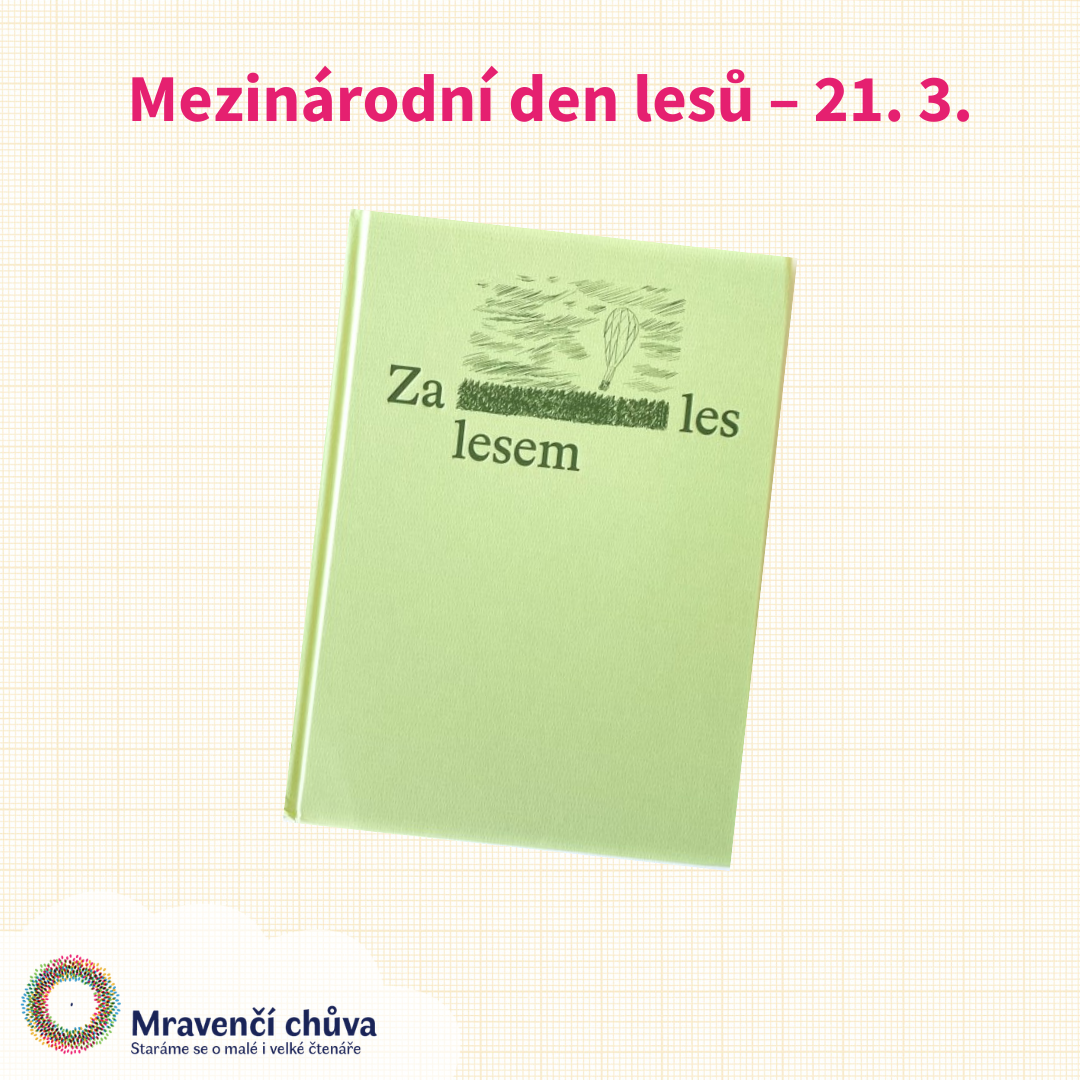 Tipy na knihy k&nbsp;Mezinárodnímu dni lesů – 21.&nbsp;3.