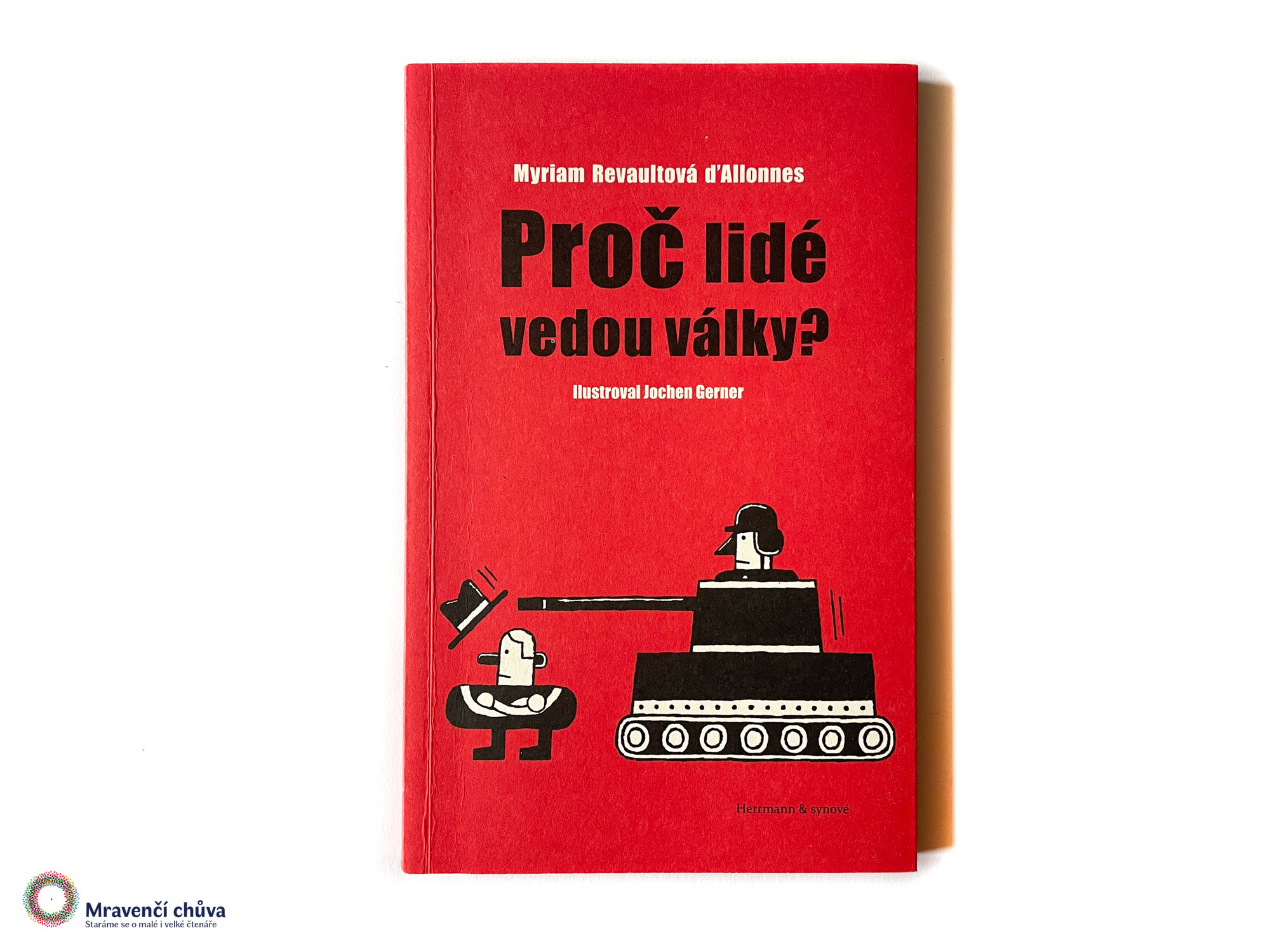 Proč lidé vedou války?